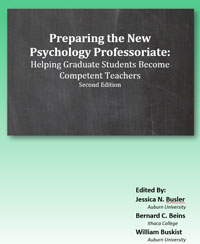 Preparing the New Psychology Professoriate: Helping Graduate Students Become Competent Teachers, Second Edition