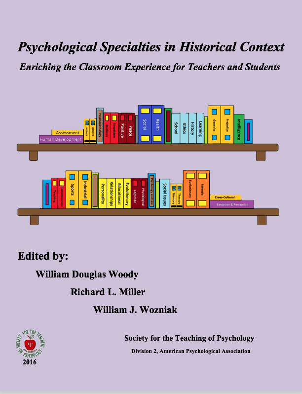 Psychological Specialties in Historical Context: Enriching the Classroom Experience for Teachers and Students 