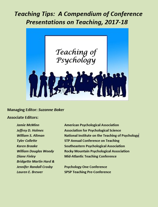 Teaching Tips: A Compendium of Conference Presentations on Teaching, 2017-2018 