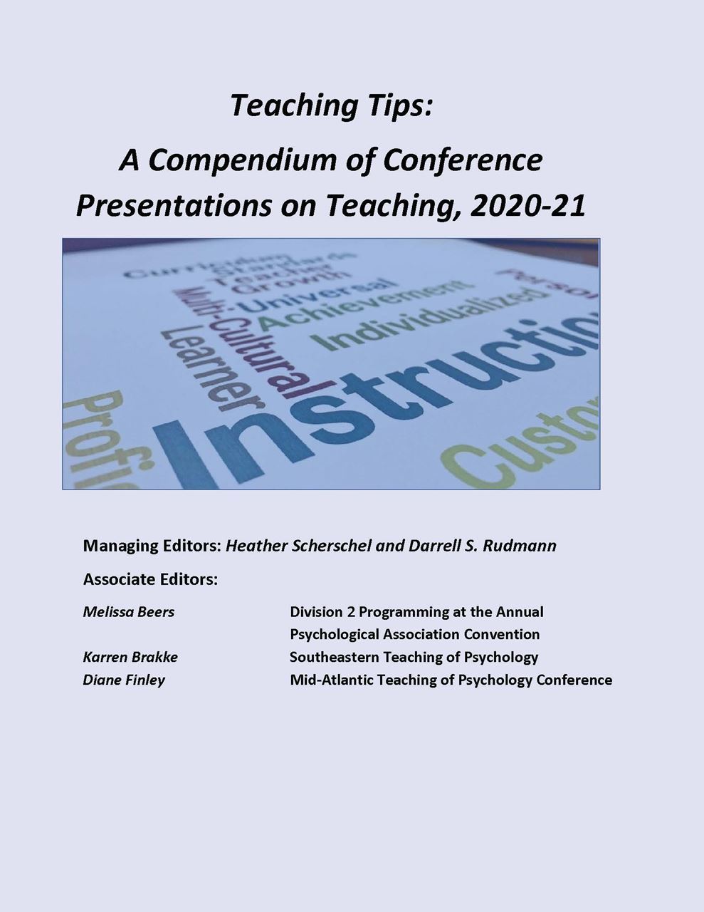 Teaching Tips: A Compendium of Conference Presentations on Teaching, 2020-2021